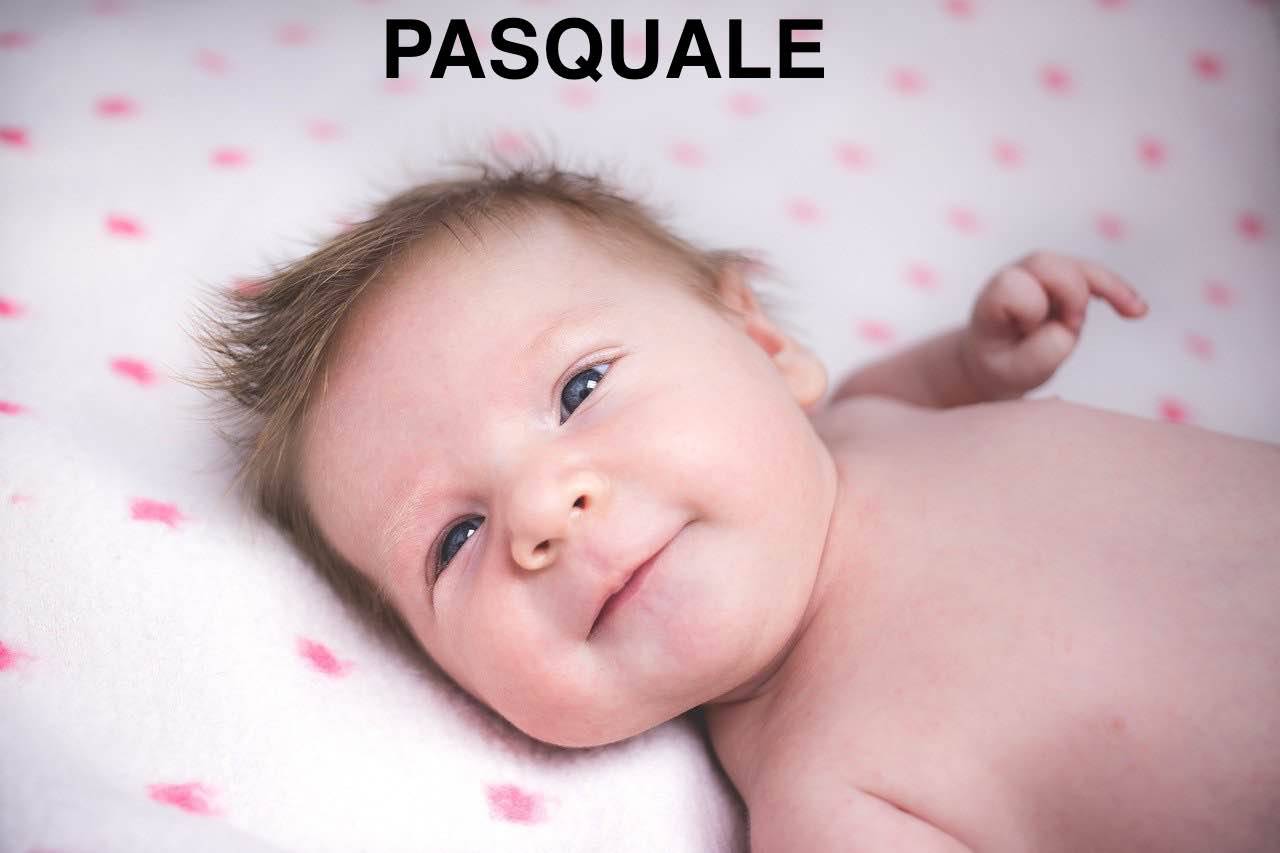 BAMBINO NOME PASQUALE