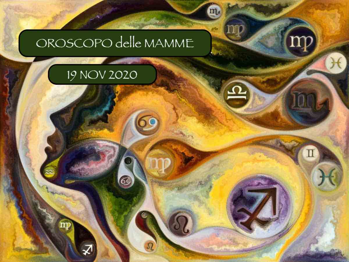 OROSCOPO MAMME 19 NOV